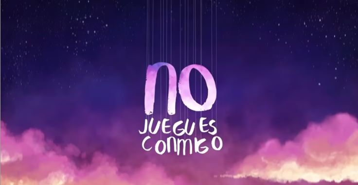ED. EMOCIONAL – NO JUEGUES CONMIGO